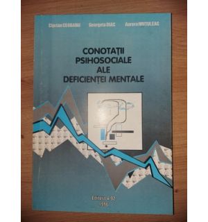 Conotatii psihosociale ale deficientei mentale- Ciprian Ceobanu, Georgeta Diac