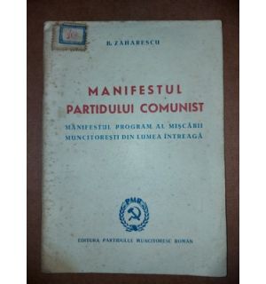 Manifestul Partidului Comunist- B. Zaharescu