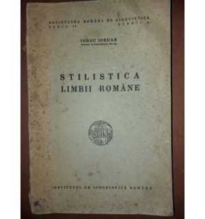 Stilistica limbii romane- Iorgu Iordan