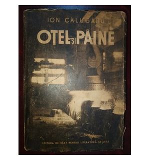 Otel si paine- Ion Calugaru