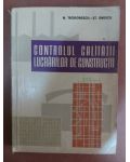 Controlul calitatii lucrarilor de constructii- N. Teodorescu, St. Enescu