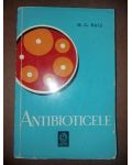 Antibioticele- M. G. Bals