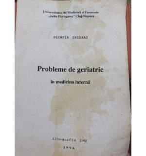 Probleme de geriatrie- Olimpia Ghidrat