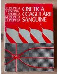 Cinetica coagularii sanguine- R. Pieptea, Cristina Sburlea
