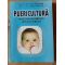 Puericultura- Cristina Dragomir, Laura Florescu