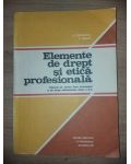 Elemente de drept si etica profesionala- V. Stefanescu