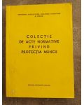 Colectie de acte normative privind protectia muncii- Pricop Constantin