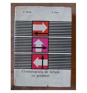 Cromatorafia de lichide cu gradienti- C. Lliteanu, S. Gocan