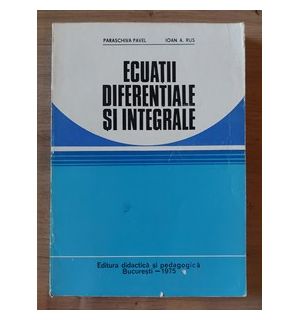 Ecuatii diferentiale si integrale- Ioan Rus