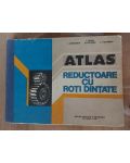 Atlas: Reductoare cu roti dintate- I. Crudu, I. Stefanescu