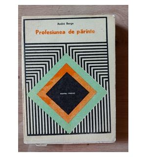 Profesiunea de parinte- Andre Berge