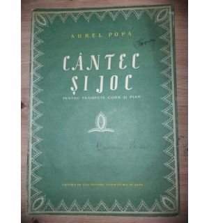 Cantec si joc- Aurel Popa