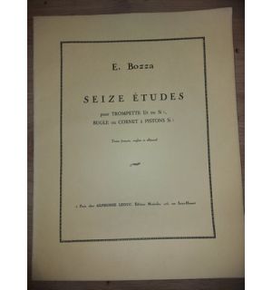 Seize etudes pour trompette Ut ou Si, bugle ou cornet a pistons Si- E. Bozza