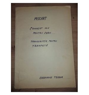 PARTITURA Mozart- Concert nr. 1 pentru corn, transcriptie pentru trompeta