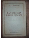 Radiologia tubului digestiv- V. A. Fanardjian