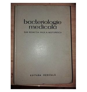Bacteriologie medicala- N. Nestorescu