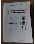 Procesarea semnalului vocal si a imaginilor biomedicale- Zbancioc Marius-Dan