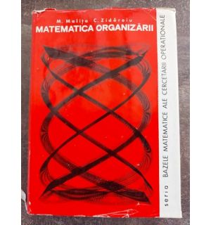 Matematica organizarii- M. Malita, C. Zidaroiu