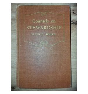 Counsels on stewardship- Ellen G. White