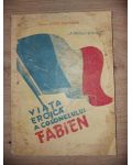 Viata eroica a colonelului Fabien- Andre Ouzoulias