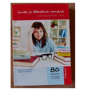 Limba si literatura romana: Evaluarea Nationala- Mihaela Georgescu, Nicoleta Ionescu