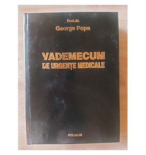 Vademecum de urgente medicale- George Popa