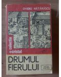 Drumul fierului- Ovidiu Hatarascu
