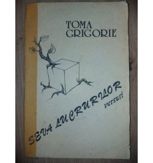 Seva lucrurilor- Toma Grigorie