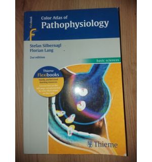 Color Atlas of Pathophysiology- Stefan Silbernagl Florian Lang