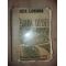 Burning Daylight- Jack London Editura: Fortuna