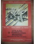 Utilajul si tehnologia meseriei- Mihai Voicu, Veronica Gheorghe