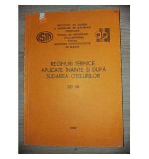 Regimuri termice aplicate inainte si dupa sudarea otelurilor