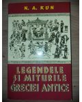 Legendele si miturile Greciei Antice- N. A. Kun