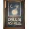 Omul si astrele- Mihai E. Serban