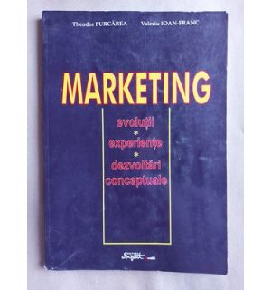 Marketing- Theodor Purcarea, Valeria Ioan-Franc
