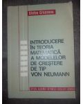 Introducere in teoria matematica a modelelor de crestere de tip Von Neumann- Stefan Cruceanu
