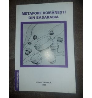 Metafore romanesti din Basarabia