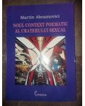 Noul context poematic al craterului sexual- Martin Abramovici