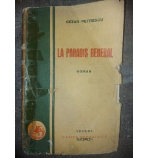 La paradis general- Cezar Petrescu