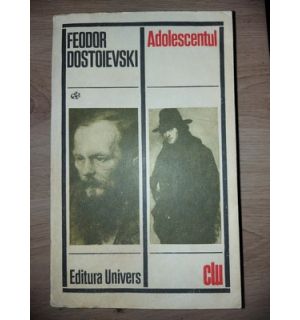 Adolescentul- Feodor Dostoievski