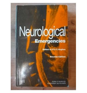 Neurological emergencies- R. A. Hughes