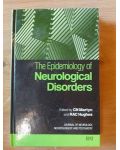 The Epidemiology of neurological disorders- CN Martyn, Rac Hughes