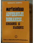 Morfosintaxa adverbului romanesc- Georgeta Ciompec