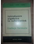 Introducere algebrica in informatica- I. Creanga, C. Reischer