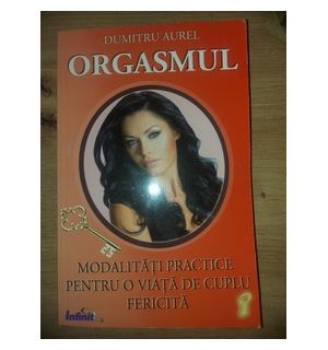 Orgasmul- Dumitru Aurel