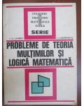Probleme de teoria multimilor si logica matematica