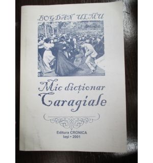 Mic dictionar Caragiale