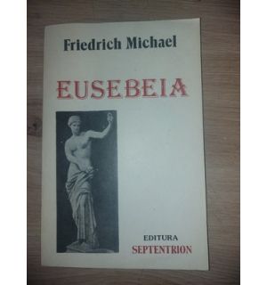 Eusebeia- Friedrich Michael