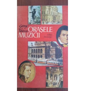 Orasele muzicii- George Sbarcea