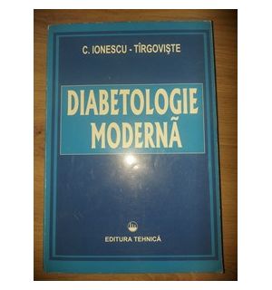 Diabetologie moderna- C. Ionescu-Tirgoviste